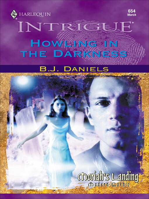 Title details for Howling in the Darkness by B. J. Daniels - Wait list